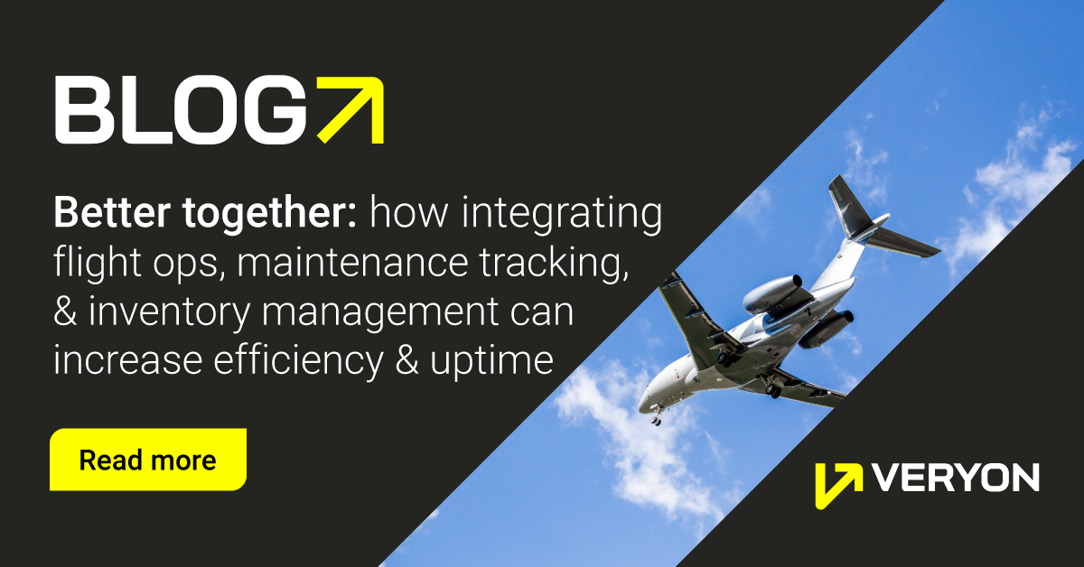 Better Together: How Integrating Flight Ops, Maintenance Tracking and Inventory Management Can Increase Efficiency & Uptime