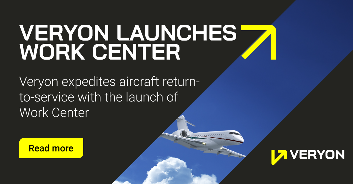 Veryon Expedites Aircraft Return-to-Service with the Launch of Work Center