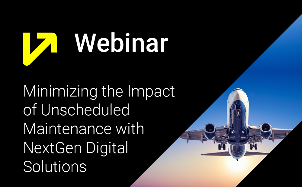 Discover how Veryon's NextGen digital solutions minimize unscheduled maintenance impact with real-time tools and data for optimized aircraft uptime. Watch the webinar now.