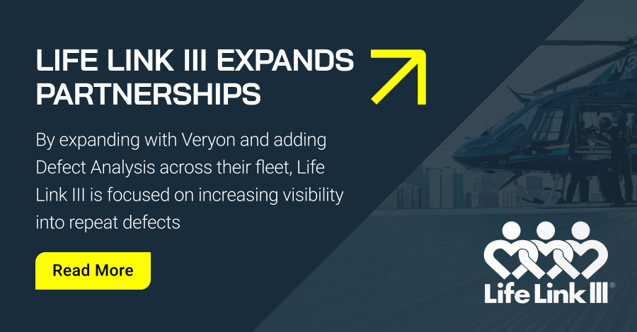 Life Link III Expands Partnership With Veryon, Deploying Defect ...